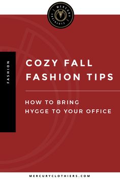 Fall Fashion: How to Bring Hygge to Your Wardrobe and Workspace | Wondering how to make your office more cozy? This post is for you! Click through to learn our secrets to embracing hygge decor, lifestyle, and aestetic for autumn. Tips include how to decorate and what to wear! #cozy #fashion #office #lifestyle Autumn Hygge, How To Hygge, Office Lifestyle, What To Wear Fall, Wardrobe Fashion