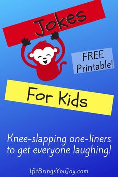 a monkey holding up a sign with the words jokes free printable for kids to get everyone laughing