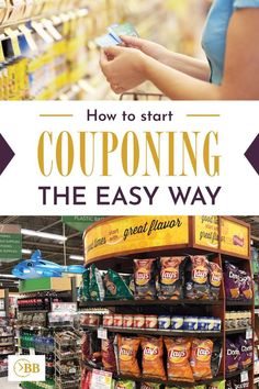 a woman shopping in a grocery store with the text how to start couping the easy way