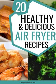 healthy and delicious air fryer recipes