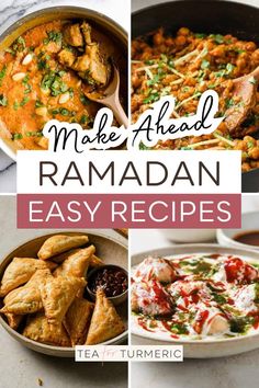 some food that is in a pan with the words make ahead ramadan easy recipes