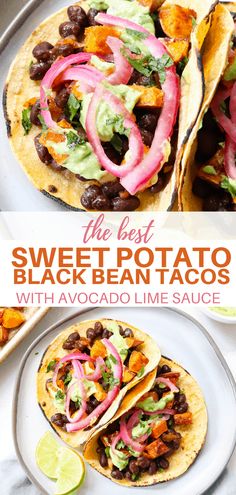 the best sweet potato and black bean tacos with avocado lime sauce on top