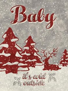 a christmas card with the words baby in red and white