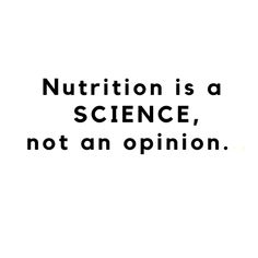 Nutrition is a SCIENCE, not an opinion.   A note from every Registered Dietitian out there…please don’t Google your nutrition advice ☺  #nutrition #dietitian #RD #quote #inspiration Nutrition Quotes Aesthetic, Nutrition Student Aesthetic, Nutrition Learning, Registered Dietitian Aesthetic, Dietitian Quotes