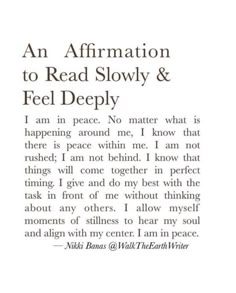 an affirmation to read slowly and feel deeply