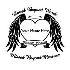 an angel heart with wings and the words loved beyond words inscribed in black on a white background