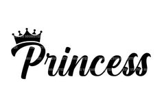 the word princess with a crown on it's head, in black and white