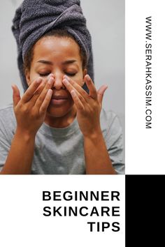 Starting your skincare journey? Here are beginner skin care tips to follow Beginner Skincare, Simple Routine, Things To Learn, Skincare Product, Skincare Tips, Beginners Guide, African Fashion, Skin Care Tips, Your Skin