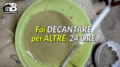 a dirty toilet with the words fai decantare per altre 24 ore