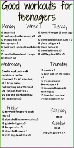 a printable workout schedule for teenagers with the words, good workouts for teenagers week 1