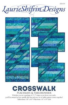 the front cover of crosswalk quilts and table runner patterns by laurie shiffin designs