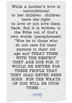 a poem written in blue ink on white paper with the words'while a mother's love is to her unconditionalnal children, i have the right to love or not