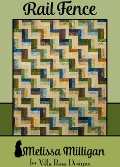 the book cover for quilting with rail fence by miss milligan and willa rose designs