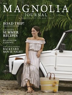 a woman standing next to a white car on the cover of magnolia journal