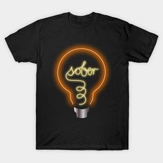 Make a stylish statement about your Loving Sober lifestyle with this bold design of a lightbulb saying the word 'sober'. -- Choose from our vast selection of Crewneck and V-Neck T-Shirts to match with your favorite design to make the perfect graphic T-Shirt. Pick your favorite: Classic, Boxy, Tri-Blend, V-Neck, or Premium. Customize your color! For men and women. Lightbulb Moment, Bold Design, Light Bulb, V Neck T Shirt, Graphic T Shirt, Graphic Tshirt, Tshirt Designs, Men And Women, For Men