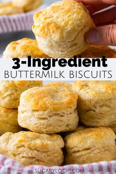 three ingredient buttermilk biscuits stacked on top of each other