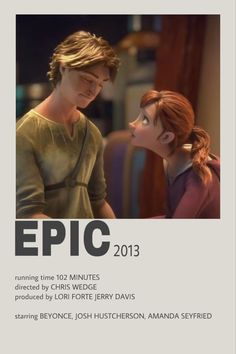 an advertisement for the movie epic 2013 with two people looking at each other and one person touching