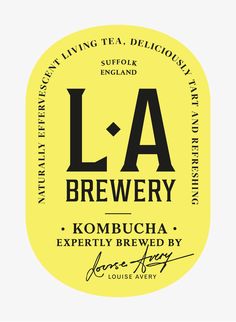 the label for la brewery, kompucha and expertly brew by jose avery