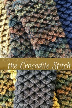 crocheted scarfs with the title how to crochet the crocodile stitch