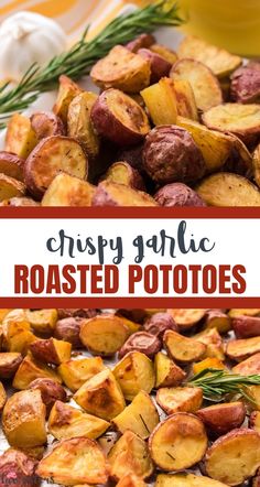 crispy garlic roasted potatoes are the perfect side dish for any meal or appetizer