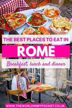 the best places to eat in rome for breakfast, lunch and dinner