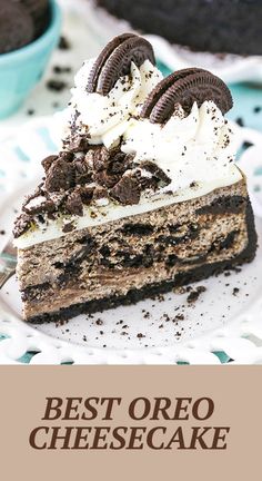 a piece of oreo cheesecake on a plate with the words best oreo cheesecake