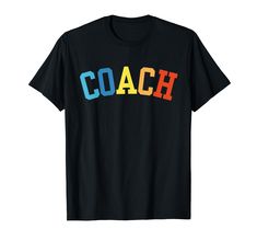 PRICES MAY VARY. Are you a totally cool coach that loves leading your team to success? This cool design is the perfect gifts for coaches who love training, teaching and fighting for that win with their team! A great present for any squad's trainer! Clothing apparel and gifts for women and men coaches. Lightweight, Classic fit, Double-needle sleeve and bottom hem Coach Gift Ideas, Back To School Funny, Coach Shirt, Crew Team, Literacy Coaching, Couple Presents, Instructional Coaching, Groovy Retro, T Shirt Image