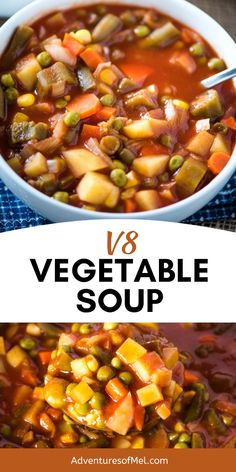 vegetable soup in a white bowl with text overlay that reads, v8 vegetable soup