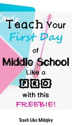 a pink and blue book with the words teach your first day of middle school like a big bag with this freebie