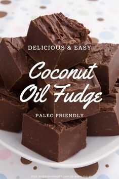 delicious and easy coconut oil fudge recipe made with only 3 ingredients, it's the perfect dessert