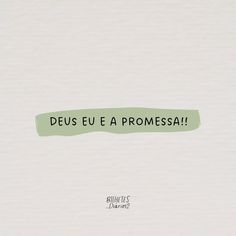 a piece of paper with the words deus eu e a promssa on it