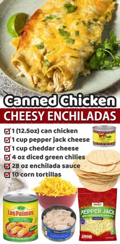 an advertisement for canned chicken cheesy enchiladas on a plate with tortilla chips