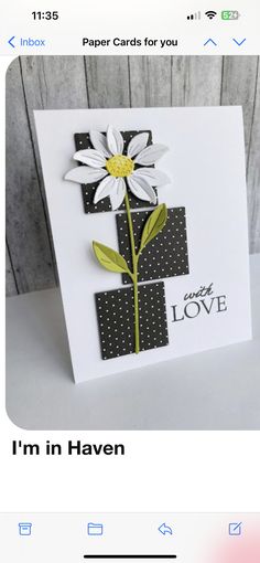 a card with a flower on it and the words i'm in haven below