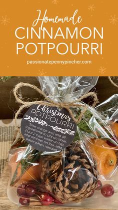 homemade cinnamon potpouri in a plastic bag on top of a wooden table with text overlay that reads homemade cinnamon potpouri