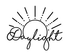 the word daylight written in cursive writing with sunbursts above it