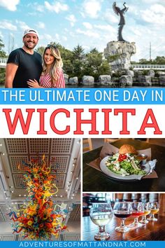 the ultimate one day in wickita with pictures of food and drinks on it