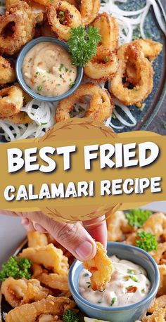 the best fried calamari recipe is served on a plate with dipping sauce