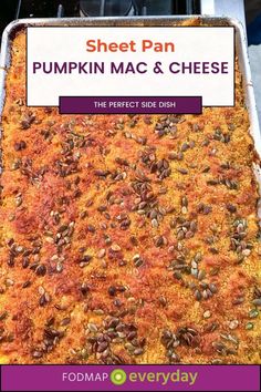 a sheet pan filled with pumpkin macaroni and cheese next to a sign that reads, sheet pan pumpkin mac & cheese