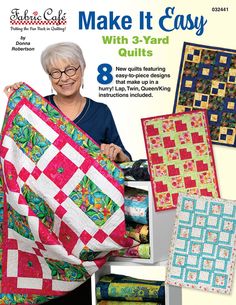 the cover of make it easy with 3 - yard quilts, featuring an older woman holding