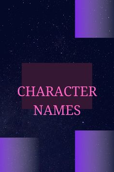 Names-fiction Writing A Novel, Welcome Message, Aspiring Writer, Creative Writing Tips