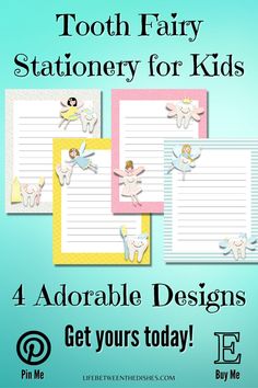 tooth fairy stationery for kids with 4 adorable designs to get your today on them