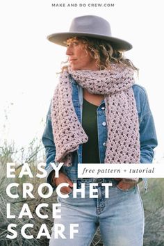 the easy crochet lace scarf pattern is shown with text that reads, easy croche