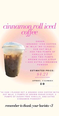 an advertisement for cinnamon roll iced coffee, with information about the drink and price list