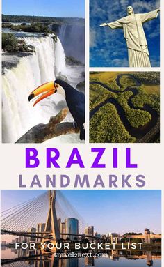 the words brazil landmarks are in front of pictures of waterfalls, a statue and a bird