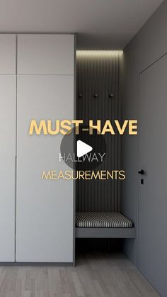 an image of a room with closets and doors that say must - have halfway measurements