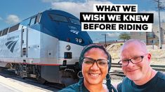 two people standing next to each other in front of a blue and white train with the words, what we wish we knew before riding