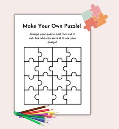 a puzzle piece with the words make your own puzzle on it and colored pencils next to it