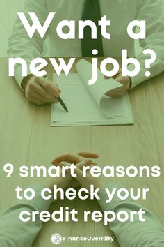 two people sitting at a table with the text want a new job? 9 smart reasons to check your credit report