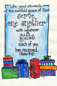 a drawing of presents with the words, like god stewards of the mindful grace of god serve one another