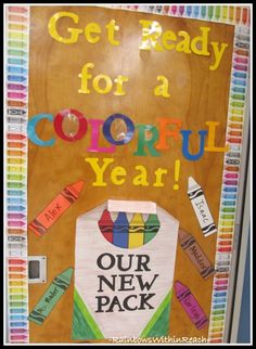 a door decorated with crayons and the words get ready for a colorful year